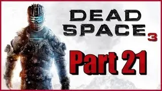 Dead Space 3 - Part 21 - Tau Voltanis