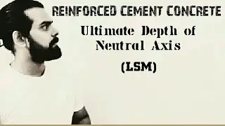 RCC- Ultimate depth/Actual depth of Neutral Axis - Limit State Method