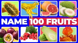 Can You Guess 100 Fruits? | Ultimate Fruit Quiz Challenge 🍓🍍🍇