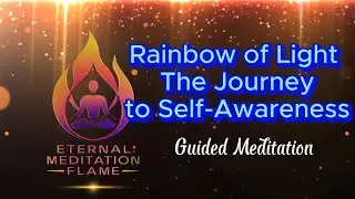 Rainbow  of light  the  journey  to self awaren