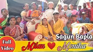 Sagun Bapla // Milan &hearts;️ Monika // Santali Bapla Video 2022