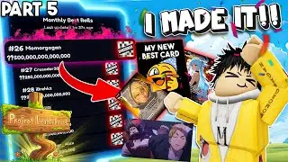 🔥 I MADE IT! I'M ON LEADERBOARD!!!! in Project Leaderboard! (Pt. 5) Anime Card Clash!