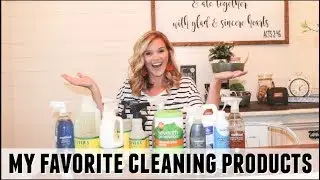 MY FAVORITE CLEANING PRODUCTS // HOW TO LOVE CLEANING // CLEANING PRODUCTS YOU NEED