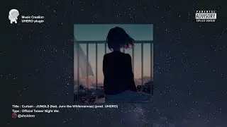 [Teaser] JUNGL$ - Curtain (feat. Juro the Whitecanvas)(prod. UHERO)