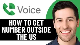КАК ПОЛУЧИТЬ НОМЕР GOOGLE VOICE ЗА ПРЕДЕЛАМИ США | ПОЛУЧИТЕ GOOGLE VOICE В ЛЮБОЙ СТРАНЕ В 2026 ГО...