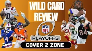 NFL WILD CARD ROUND REVIEW & DIVISIONAL ROUND PREVIEW | Cover 2 Zone Webcast
