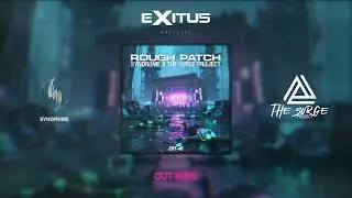 ROUGH PATCH (with The surge project) Ext-48 OUT NOW #gabber #200bpm #festivalmusic