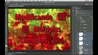 07 - Como modificar múltiplas Camadas