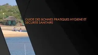 Tourisme: l'ASPT lance le &laquo;Guide des Bonnes Pratiques Hygi&egrave;ne et S&eacute;curit&eacute; Sanitaire&raquo;
