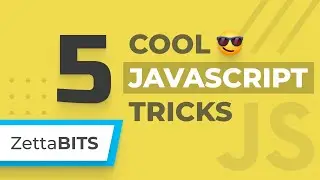 Supercharge your JavaScript with these 5 QUICK TRICKS | ZettaBits