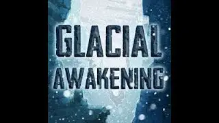 Glacial Awakening 34. d&iacute;l - Dimensional Transceiver