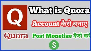 Quora kiya hai || Account Kaise Banaye || Full Tutorial in Hindi