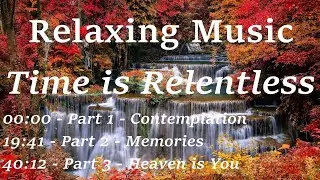 Time is Relentless - Soothing Fantasy Ambient Music / Relaxing Music