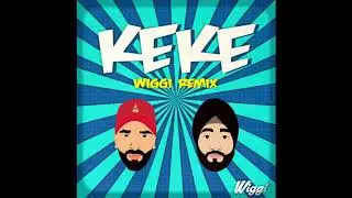 Keke (Official Audio) | TIMELESS Album | WIGGI | New Punjabi Song 2018