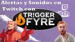 Trigger fyre tutorial (Alertas con puntos del canal Twitch)