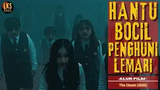 HANTU BOCIL PENGHUNI LEMARI - Alur Cerita Film Korea : The Closet (2020)