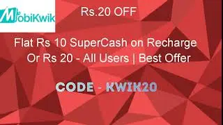 MOBIKWIK Promocode - RS.20 OFF - Supercash On Recharge [All User]