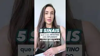 5 SINAIS que voc&ecirc; est&aacute; com INTESTINO INFLAMADO😱 #disbiose #intestinosaudavel  #intestinopreso