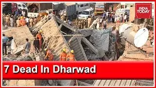 Dharwad Collapse: Death Toll Mounts To 7, 61 Rescued From Rubble