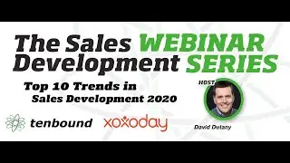 [WEBINAR REPLAY] Top 10 Trends in Sales Development Today