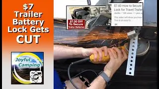 I CUT the $7 Battery Lock for Travel Trailers --- Joyful Camping