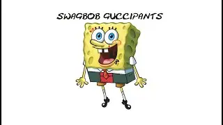 YBDL - $WAGBOB GUCCIPANTS