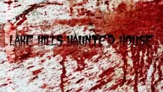 Lake Hills Haunted House Promo