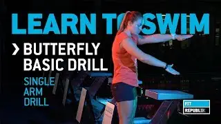 Learn to Swim Butterfly Basic Drill - Single Arm Drill