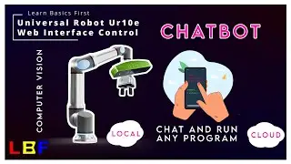 Part 3: Chatbot for Universal Robots on Windows, iOS, Mac, and Android