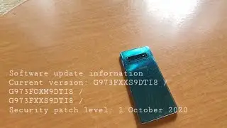 Software Update for Samsung Galaxy S10 ■ Security patch level 1 October 2020