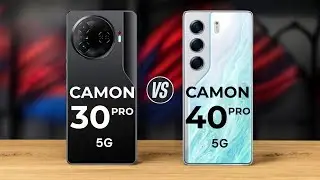 Tecno Camon 30 Pro 5G против Tecno Camon 40 Pro 5G