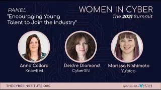 WICS21 - Deidre Diamond + Anna Collard + Marissa Nishimoto