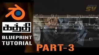 Kaththi Blueprint Vfx Tamil Tutorial | Part 3 - Creating Pipelines in Blender