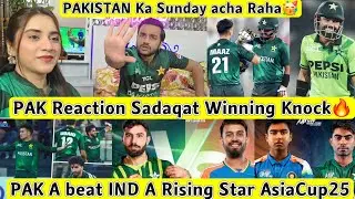 Pakistan ka SUNDAY acha raha PAK A Beat IND A Rising Star AsiaCup Pak Public Reaction😱