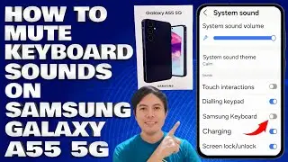 How To Mute Keyboard Sounds On Samsung Galaxy A55 5G Update 2025