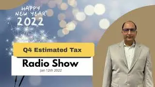 Q4 Estimated Tax Payments Discussed By Sanjiv Gupta CPA