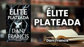 &Eacute;lite plateada - Dani Francis | Audiolibro - Kindle