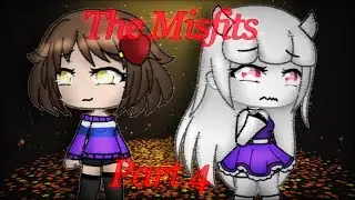 The misfits part 4: A new beginning?