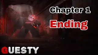 Chapter 1 Ending In Guesty (Roblox Guesty)