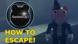 How to ESCAPE ABANDONED CITY in PIGGY: THE RESULT OF ISOLATION! - Roblox