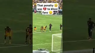 Orlando pirates penalty ⚽ against kaizer choefs