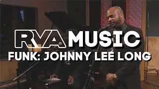 Funk Music RVA: Johnny Lee Long