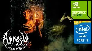Amnesia Rebirth (GT 740M/GT 825M/GT 920M) [Низкий]
