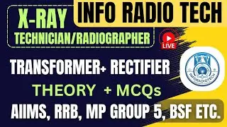 Transformer & Rectifier in X-Ray Radiography &ndash; Complete Chart-Based Theory with Explanations + 30MCQ