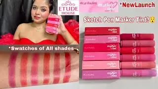 *NEW Etude Dear Darling Marker Tint All Shades Swatches & Honest Review || Wear Test Done||ShilpaKar