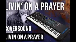 Living on a prayer yamaha modx coversound montage what I play