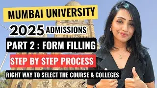 Mumbai University 2025 Part 2 Form Filling Step by Step : Select Courses & Colleges the right way