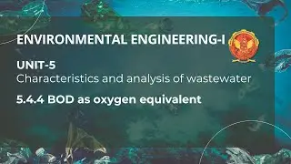 5.4.4 BOD as Oxygen Equivalent | CE602