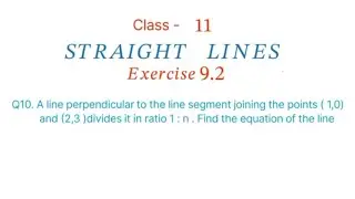 Q10 Прямая, перпендикулярная отрезку, соединяющему точки (1,0) и (2,3), делит его в соотношении