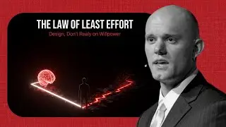 The Law of Least Effort | Why Motivation Isn&rsquo;t Enough to Build Habits